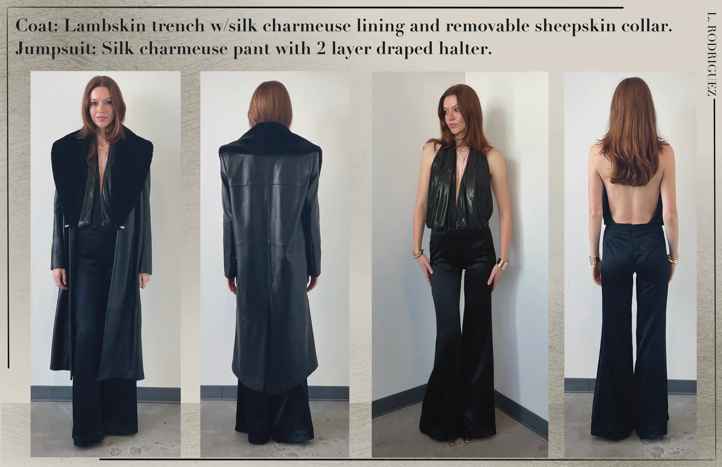 Mentor Project 2: Lambskin trench coat with removable fur collar paired with a low cut and low waisted silk jumpsuit.