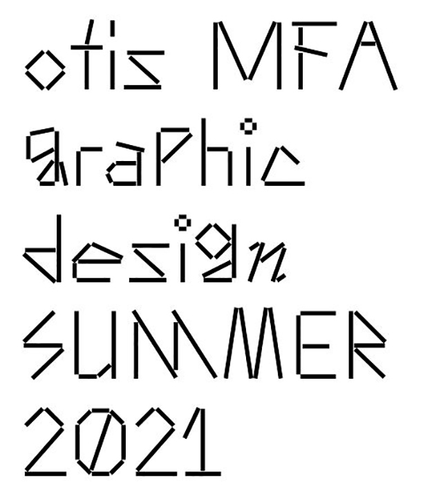 Otis College MFA Graphic Design Summer 2021